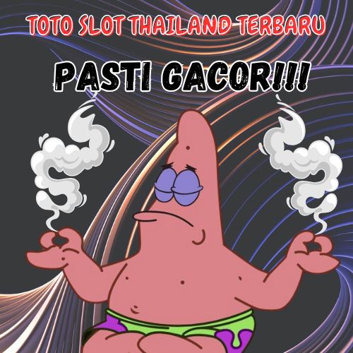 Slot Thailand : Situs Toto Slot Server Thailand Paling Gacor Mudah Menang
